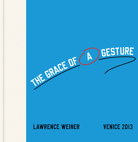 lawrence-weiner-the-grace-of-a-gesture-94.jpg